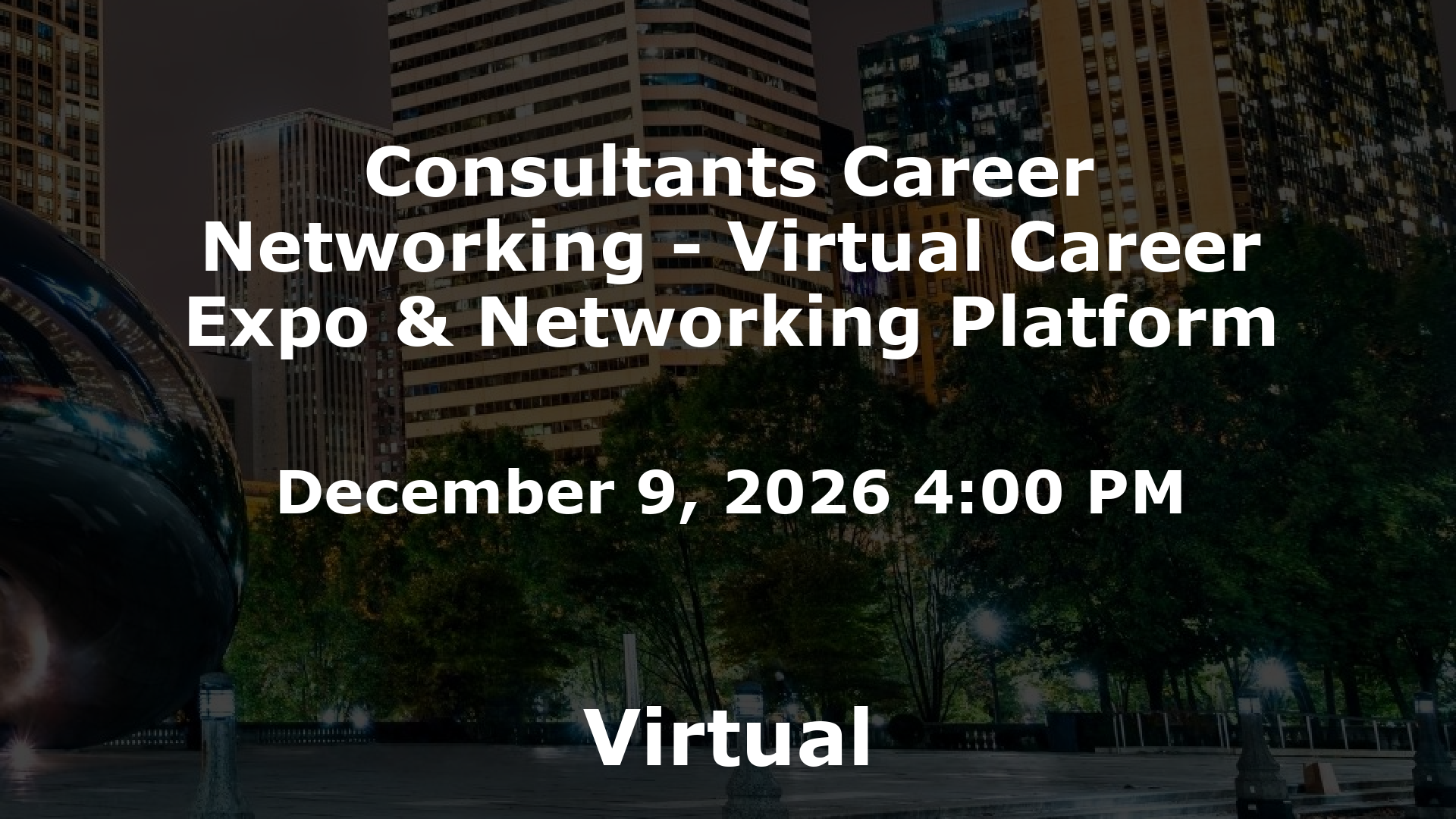 Consultants Career Networking - Virtual Career Expo & Networking Platform event image